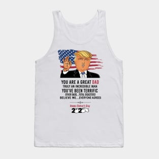 Funny Trump Happy Father's Day 2020 You Are A Great Dad Tank Top